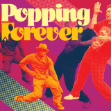 Popping Forever